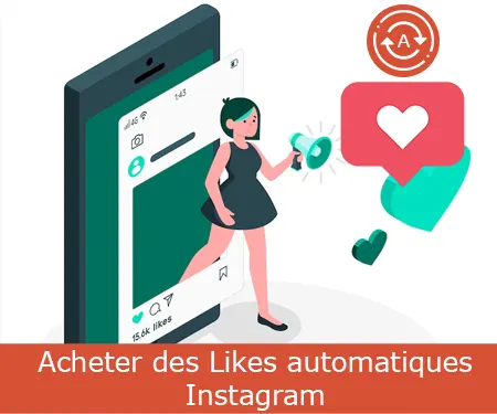 Acheter des Likes automatiques Instagram