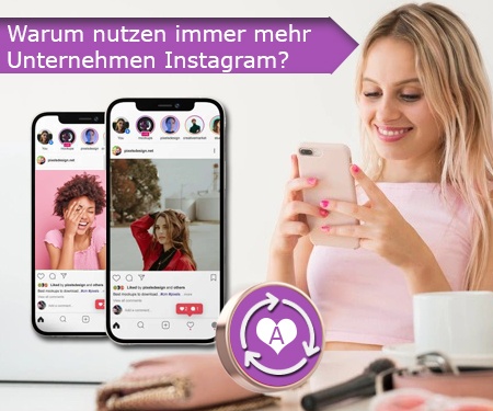 Warum nutzen immer mehr Unternehmen Instagram? Warum nutzen immer mehr Unternehmen Instagram?
