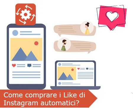 Come comprare i Like di Instagram automatici?