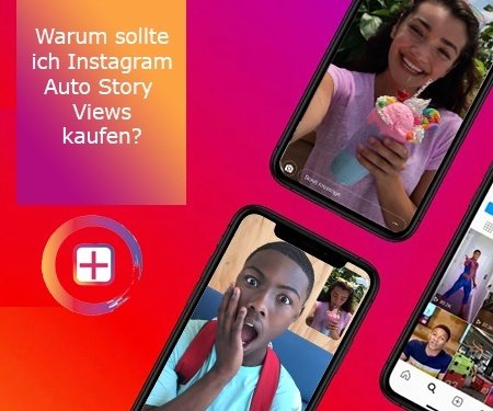 Instagram Auto-Story Views kaufen Instagram Auto-Story Views kaufen