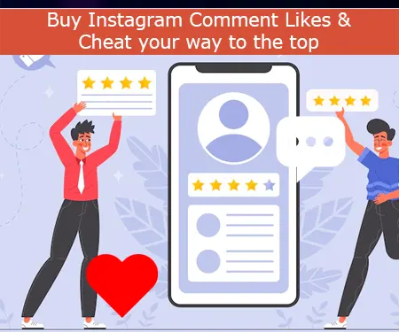 Buy Instagram Comment Likes & Cheat your way to the top