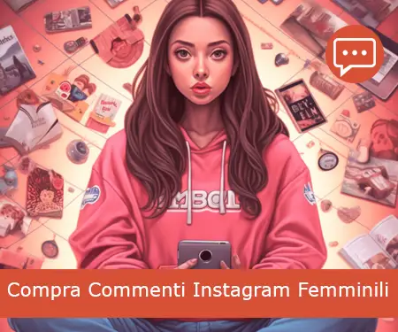 Compra Commenti Instagram Femminili