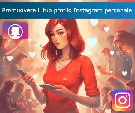 Promuovere il tuo profilo Instagram personale