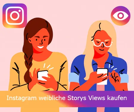 Instagram weibliche Storys Views kaufen