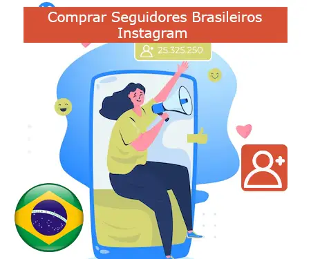 Comprar Seguidores Brasileiros Instagram