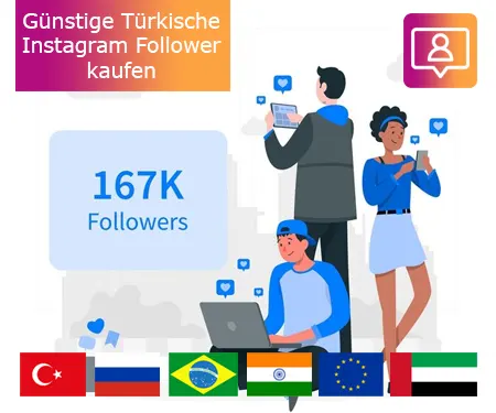 Günstige türkische Instagram Follower kaufen