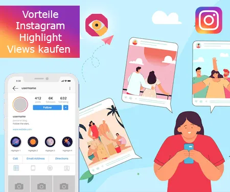 Vorteile Instagram Highlight Views kaufen