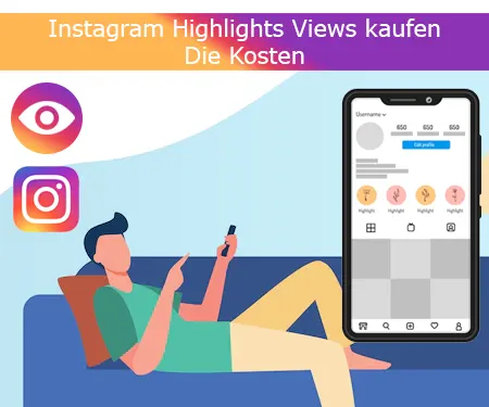 Instagram Highlights Views kaufen - Die Kosten