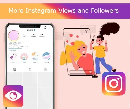 More Instagram Views and Followers 