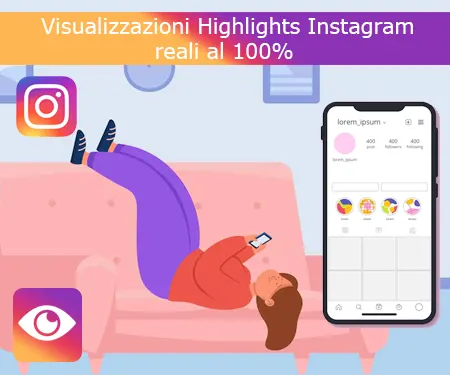 Visualizzazioni Highlights Instagram reali al 100%