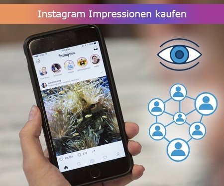 Instagram Impressionen kaufen Instagram Impressionen kaufen