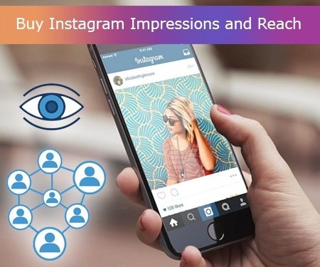 Buy Instagram Impressions and Reach - what exactly does that mean?