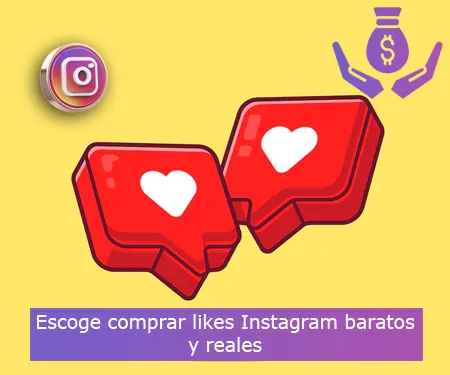 Escoge comprar likes Instagram baratos y reales