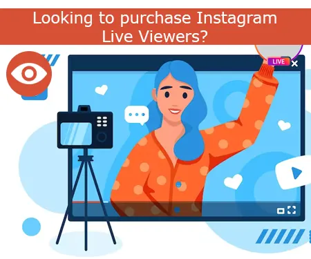Looking to purchase Instagram Live Viewers?
