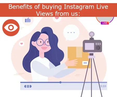 Benefits of buying Instagram Live Views from us: