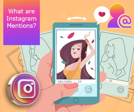 What are Instagram Mentions?