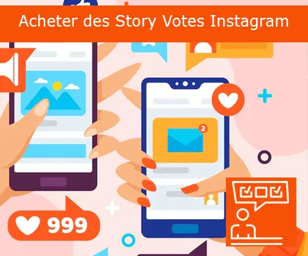 Acheter des Story Votes Instagram