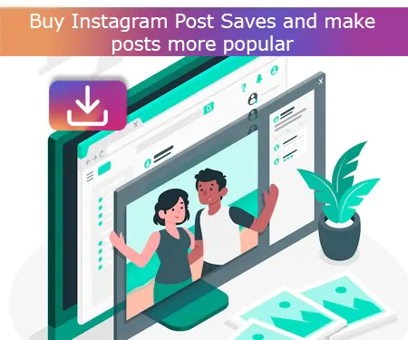 Buy Instagram Post Saves and make posts more popular