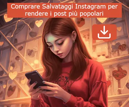 Comprare Salvataggi Instagram per rendere i post più popolari