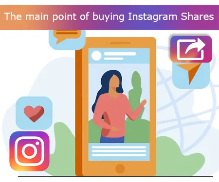 The main point of buying Instagram Shares