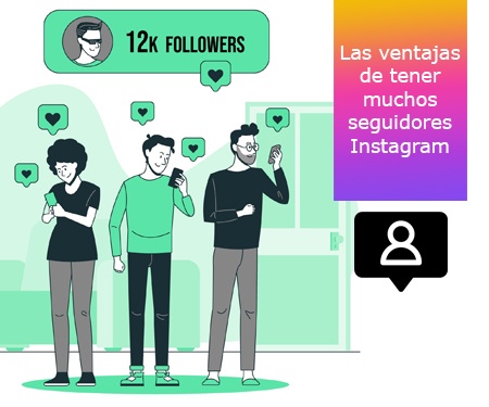 Las ventajas de tener muchos seguidores Instagram Las ventajas de tener muchos seguidores Instagram