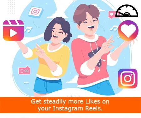 Get steadily more Likes on your Instagram Reels.