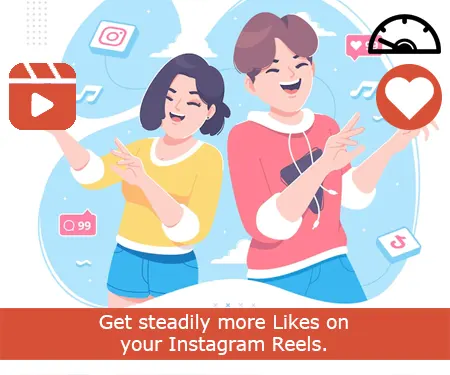Get steadily more Likes on your Instagram Reels.