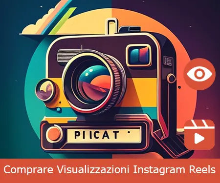 Comprare Visualizzazioni Reels Instagram - La funzione più recente di Instagram!