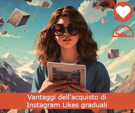 Vantaggi dell'acquisto di Instagram Likes graduali