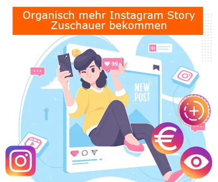 Organisch mehr Instagram Story Zuschauer bekommen