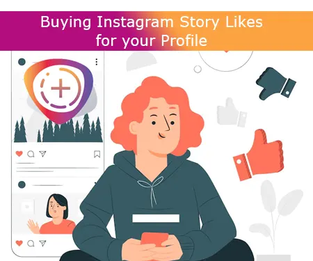 Buying Instagram Story Likes for your Profile