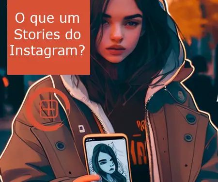 O que um Stories do Instagram?