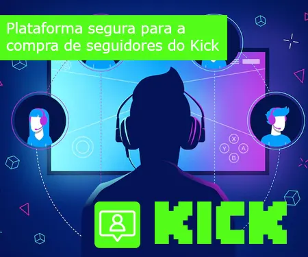 Plataforma segura para a compra de seguidores do Kick