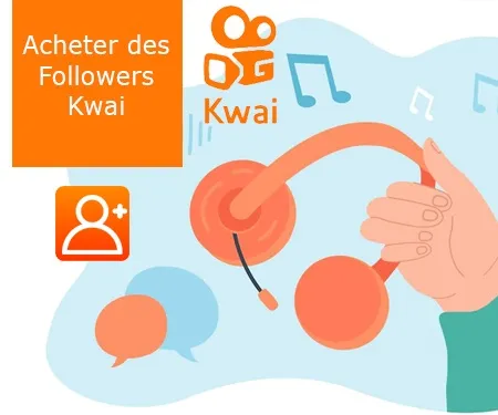 Acheter des Followers Kwai