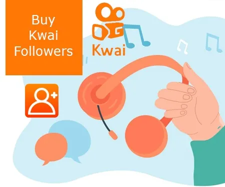 Buy Kwai Followers - 100% Real and Cheap