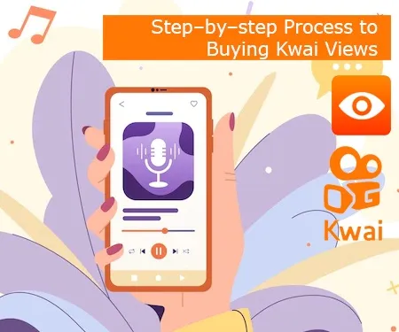 Step–by–step Process to Buying Kwai Views