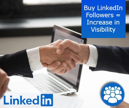 Buy LinkedIn Followers = Increase in Visibility Buy LinkedIn Followers = Increase in Visibility