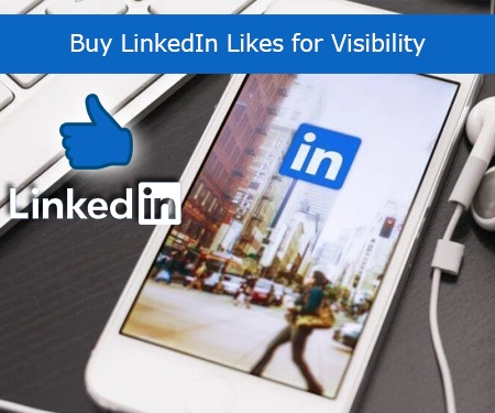 Buy LinkedIn Likes for Visibility Buy LinkedIn Likes for Visibility