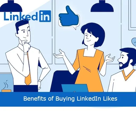 Benefits of Buying LinkedIn Likes