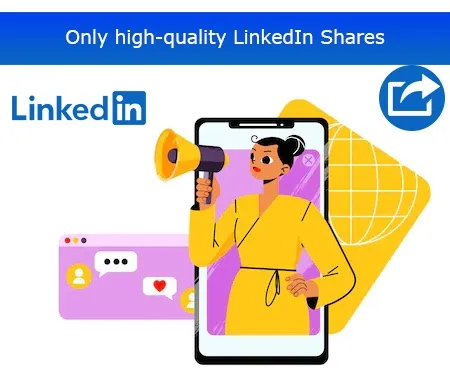 Only high-quality LinkedIn Shares