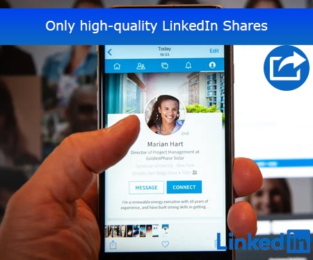 Only high-quality LinkedIn Shares