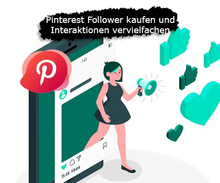 Pinterest Follower kaufen und Interaktionen vervielfachen