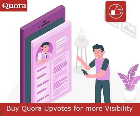 Buy Quora Upvotes for more Visibility