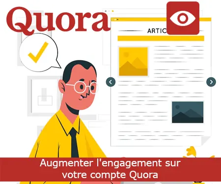 Augmenter l'engagement sur votre compte Quora