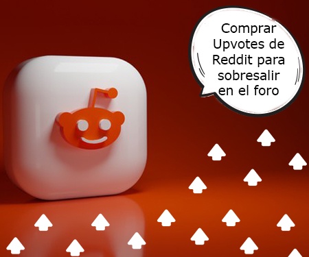 Comprar Upvotes de Reddit para sobresalir en el foro Comprar Upvotes de Reddit para sobresalir en el foro