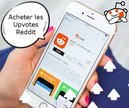 Acheter les Upvotes Reddit Acheter les Upvotes Reddit