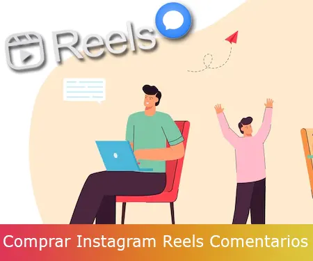 Compra comentarios Instagram Reels con entrega inmediata