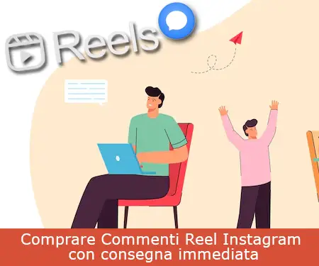 Comprare Commenti Reel Instagram con consegna immediata