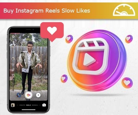 Buy Instagram Reels Slow Likes