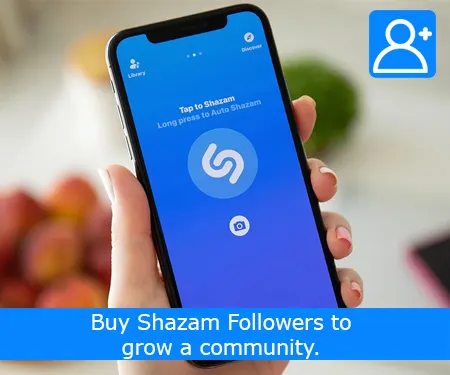 Buy Shazam Followers to grow a community